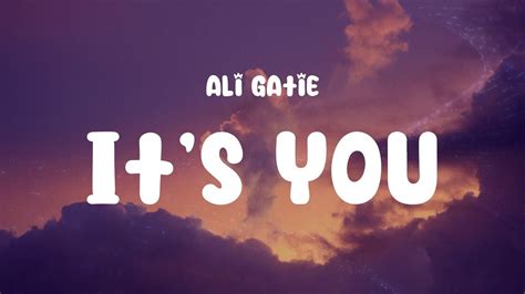 it's you lyrics|Ali Gatie – It’s You Lyrics .